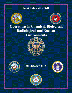 JP 3-11_化学、生物、辐射和核环境中作战[20131004].pdf