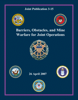 JP 3-15_联合作战中的障碍、障碍和地雷战[20070426].pdf