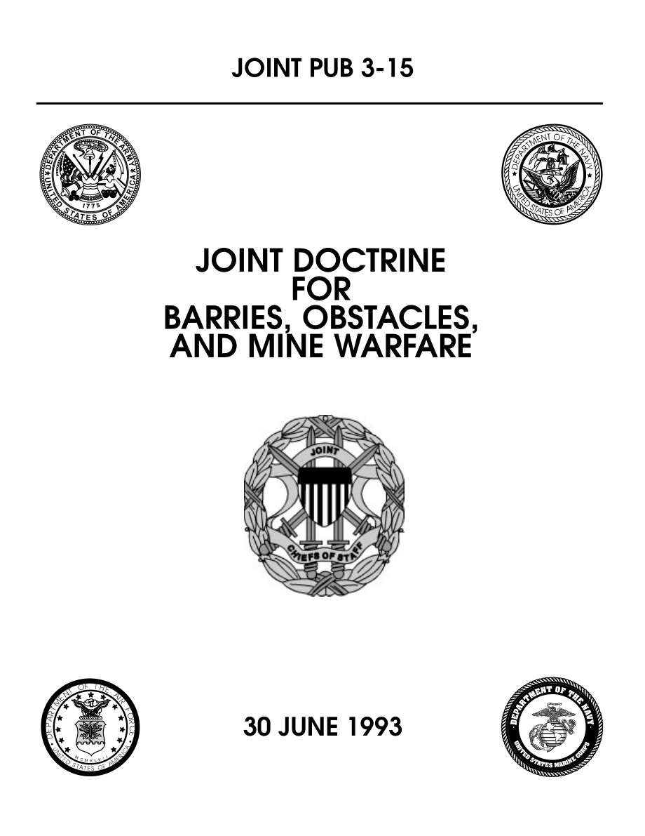 JP 3-15_障碍、障碍和水雷战联合条令[19930630].pdf_第1页