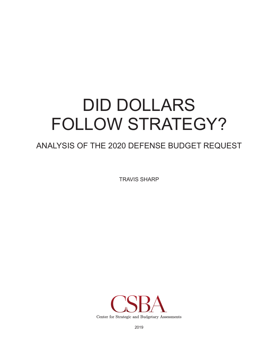 CSBA_20190813_美元是否遵循战略2020财年国防预算回顾.pdf_第3页