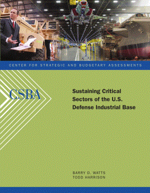 CSBA_20110920_维持美国国防工业基地的关键部门.pdf