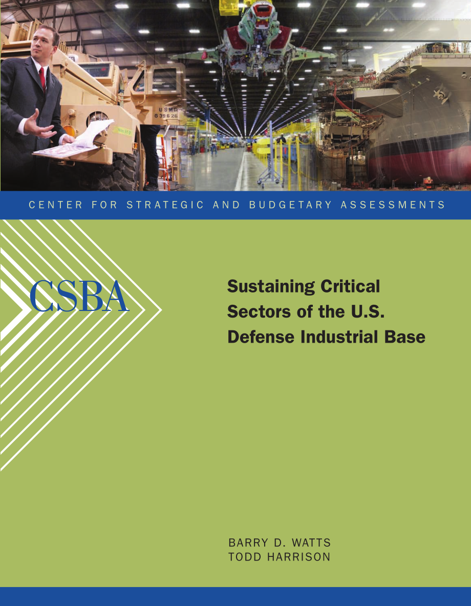 CSBA_20110920_维持美国国防工业基地的关键部门.pdf_第1页
