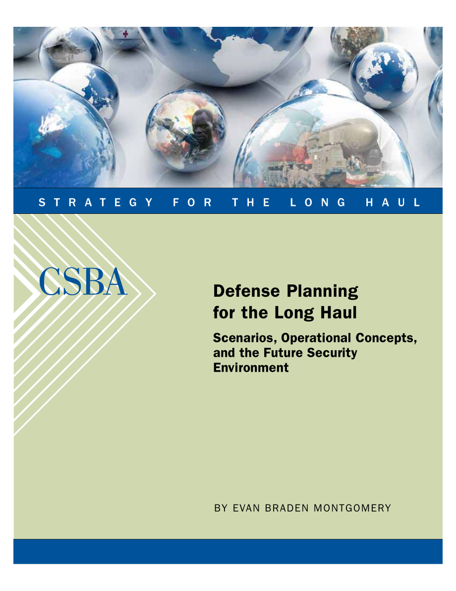 CSBA_20100111_长期防御规划：场景、作战概念和未来安全环境.pdf_第1页