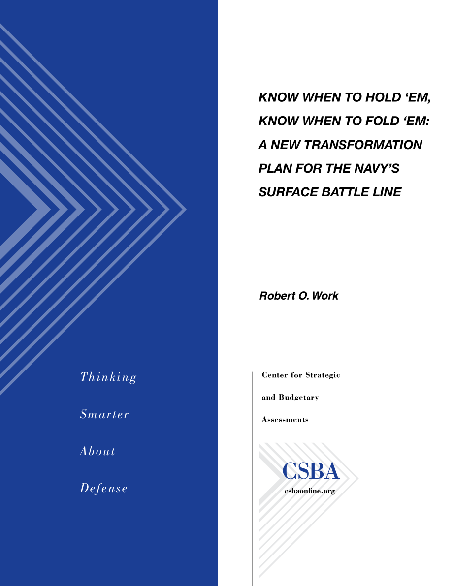 CSBA_20070419_知道何时持有何时折叠：海军水面战线的新改造计划.pdf_第1页