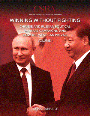 CSBA_20190724_不战而胜：中国和俄罗斯的政治战争以及西方如何取胜.pdf