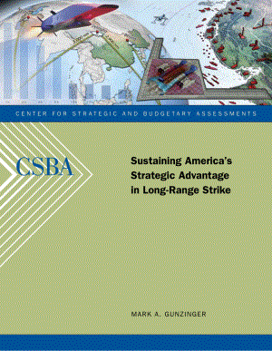 CSBA_20100914_保持美国在远程打击中的战略优势.pdf