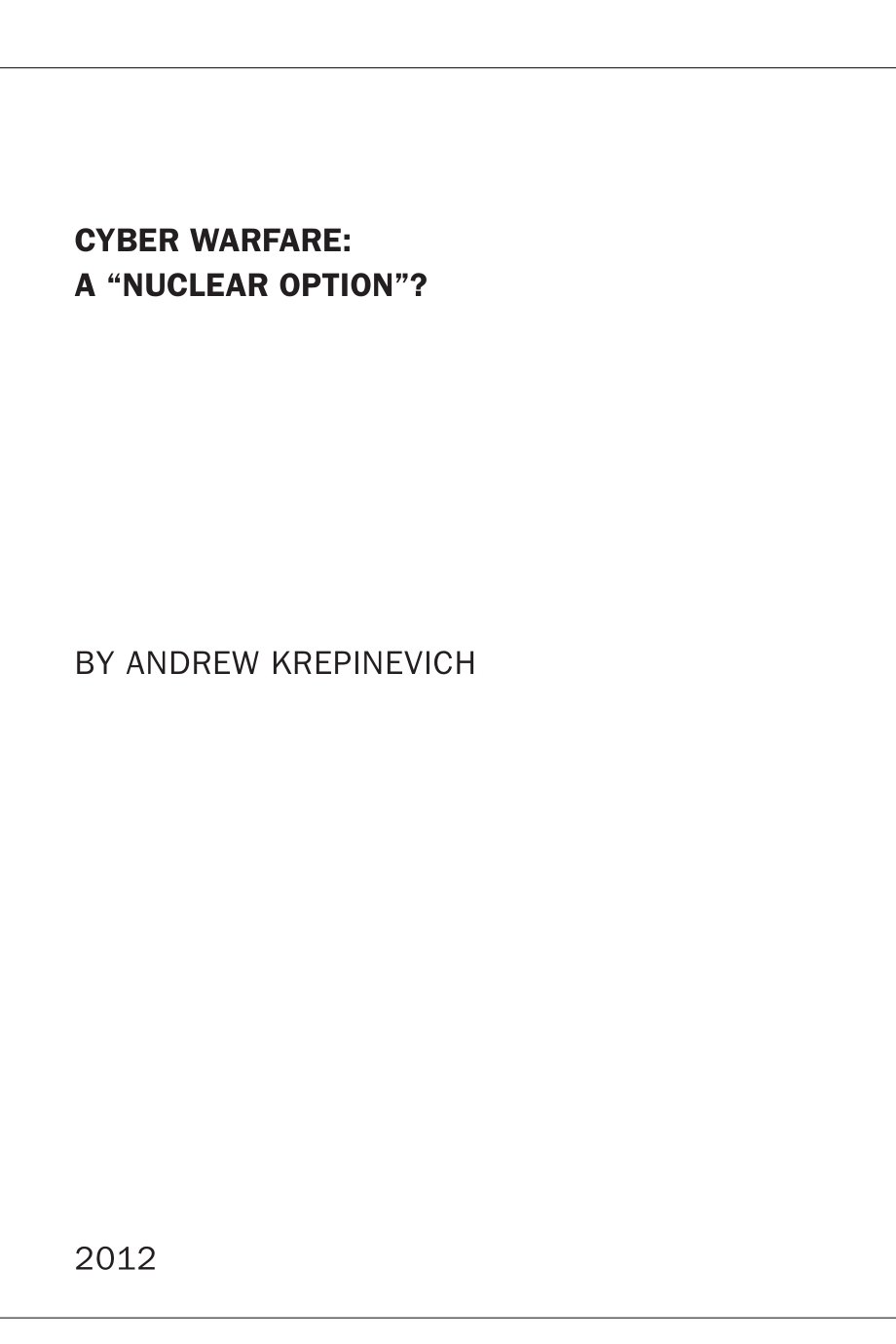 CSBA_20120824_网络战争：一种“核选择”？.pdf_第2页