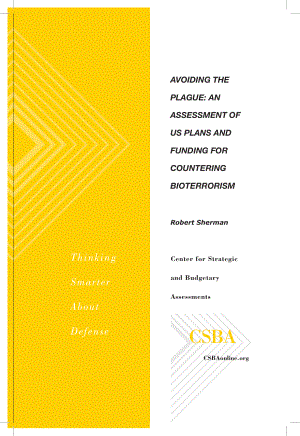 CSBA_20070509_避免瘟疫：对美国反生物恐怖主义计划和资金的评估.pdf