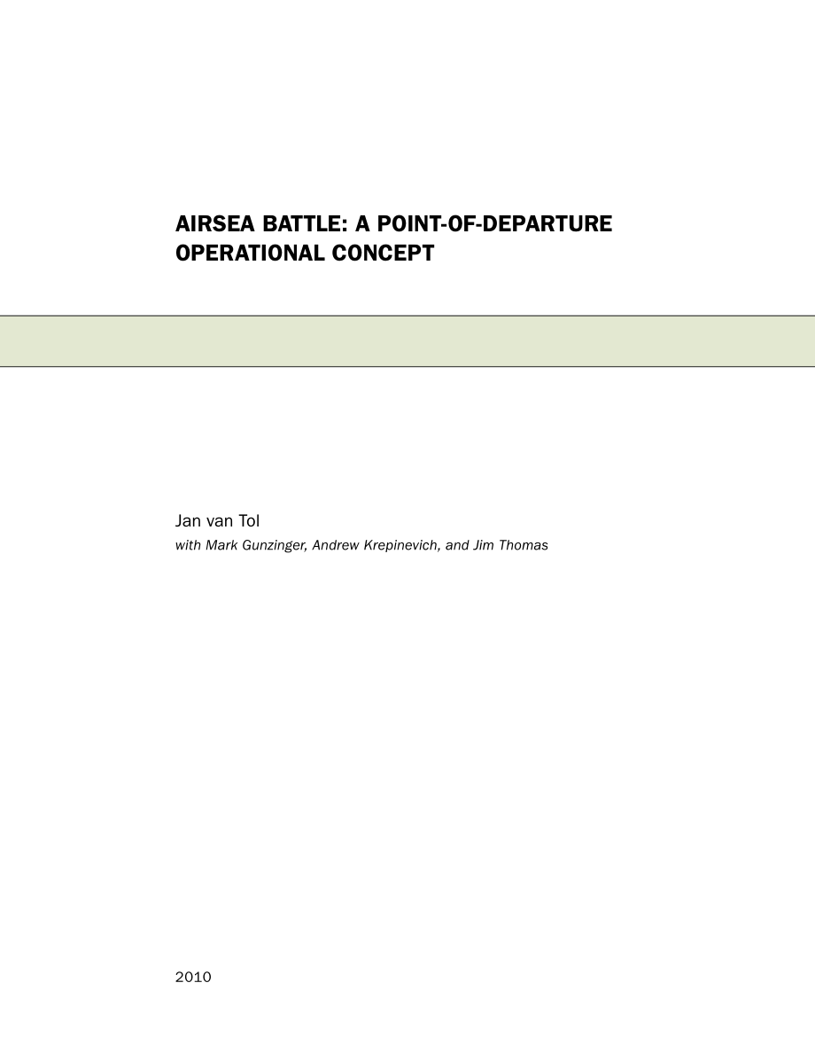 CSBA_20100518_AirSeaBattle：aPoint-of-DepartureOperationalConcept空海战役：起点作战概念.pdf_第3页