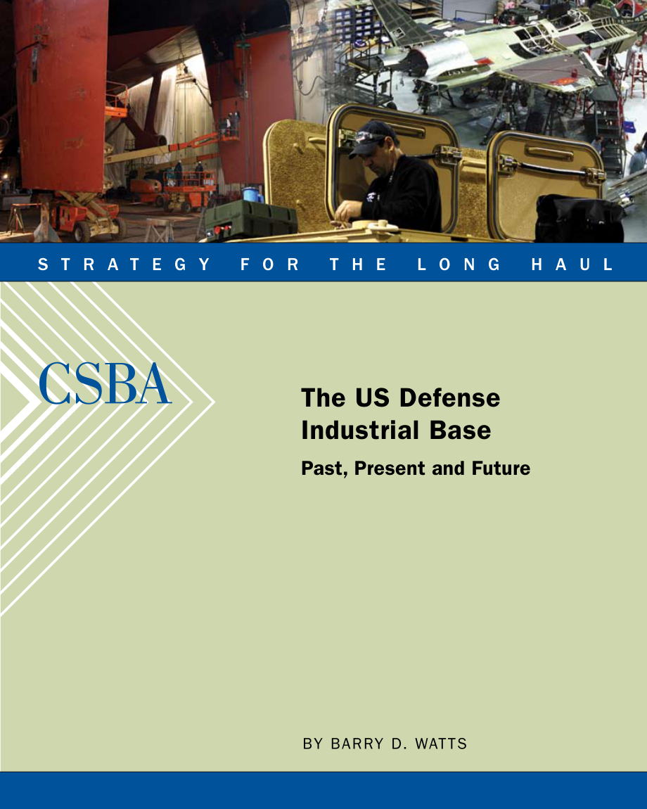 CSBA_20081015_美国国防工业基地:过去、现在和未来.pdf_第1页