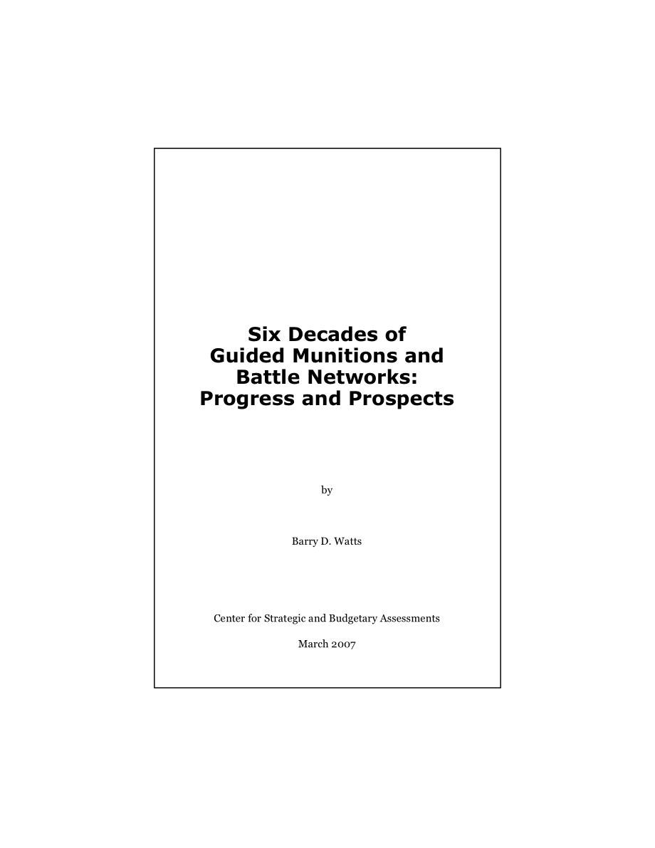 CSBA_20070301_60年的制导弹药和作战网络：进展与前景.pdf_第2页