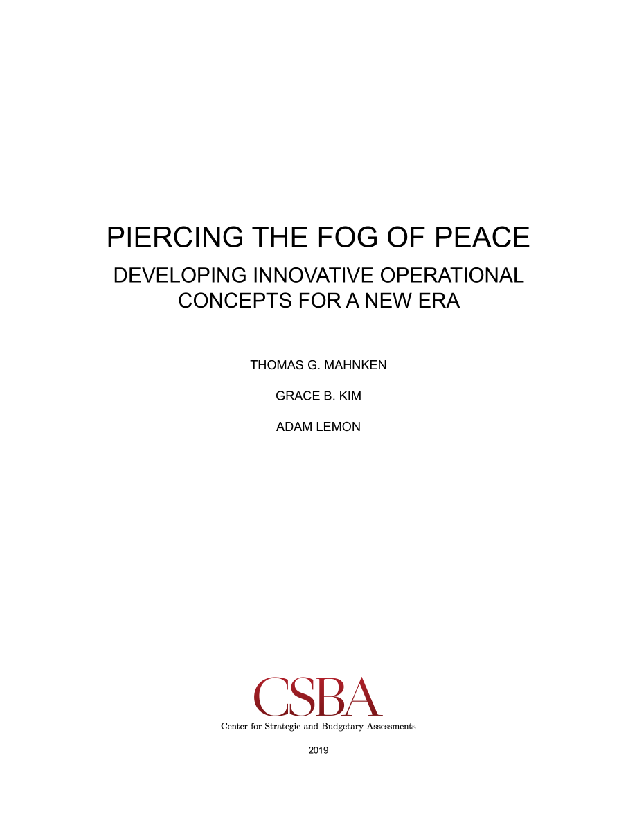 CSBA_20190416_冲破和平的迷雾:为新时代发展创新的作战概念.pdf_第3页