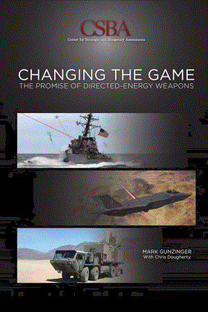 CSBA_20120419_改变游戏规则：定向能武器的前景.pdf