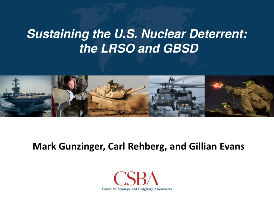 CSBA_20180411_维持美国的核威慑力量：LRSO和GBSD.pdf_第1页