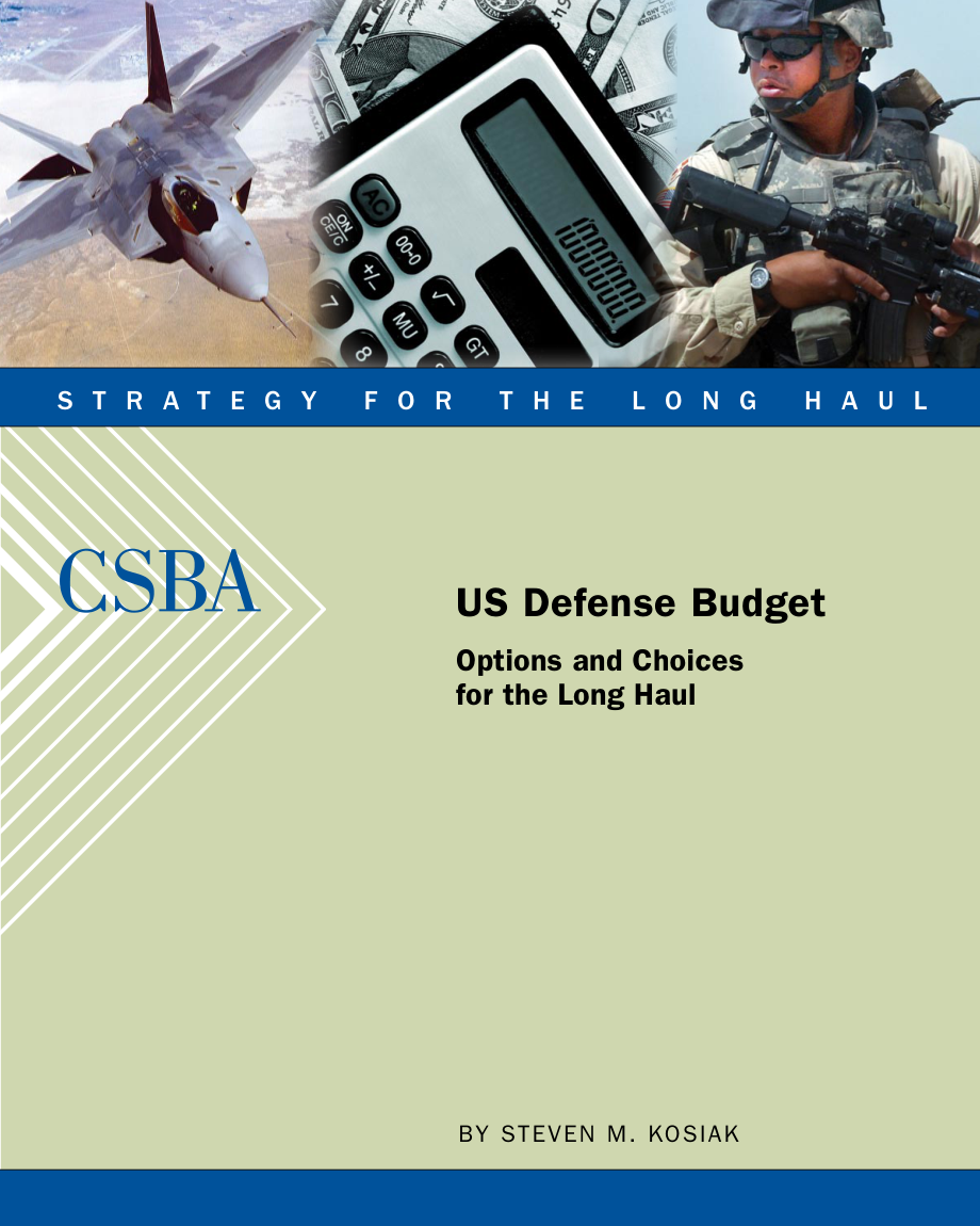 CSBA_20080821_美国国防预算：长期的选择和选择.pdf_第1页