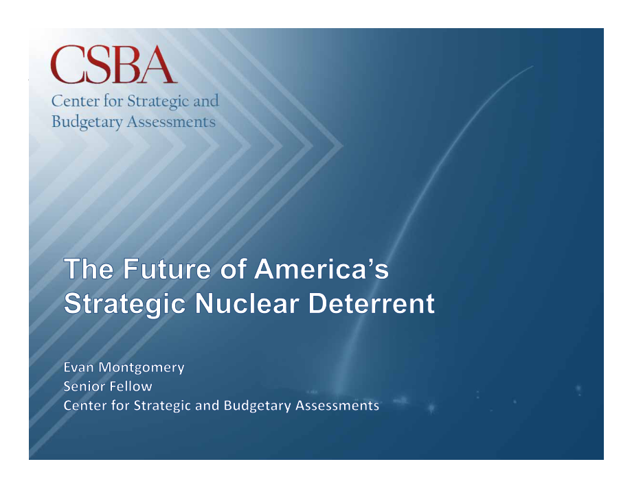 CSBA_20131205_美国战略核威慑的未来.pdf_第1页