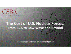 CSBA_20150804_美国核力量的成本：从BCA到BowWave及以上.pdf