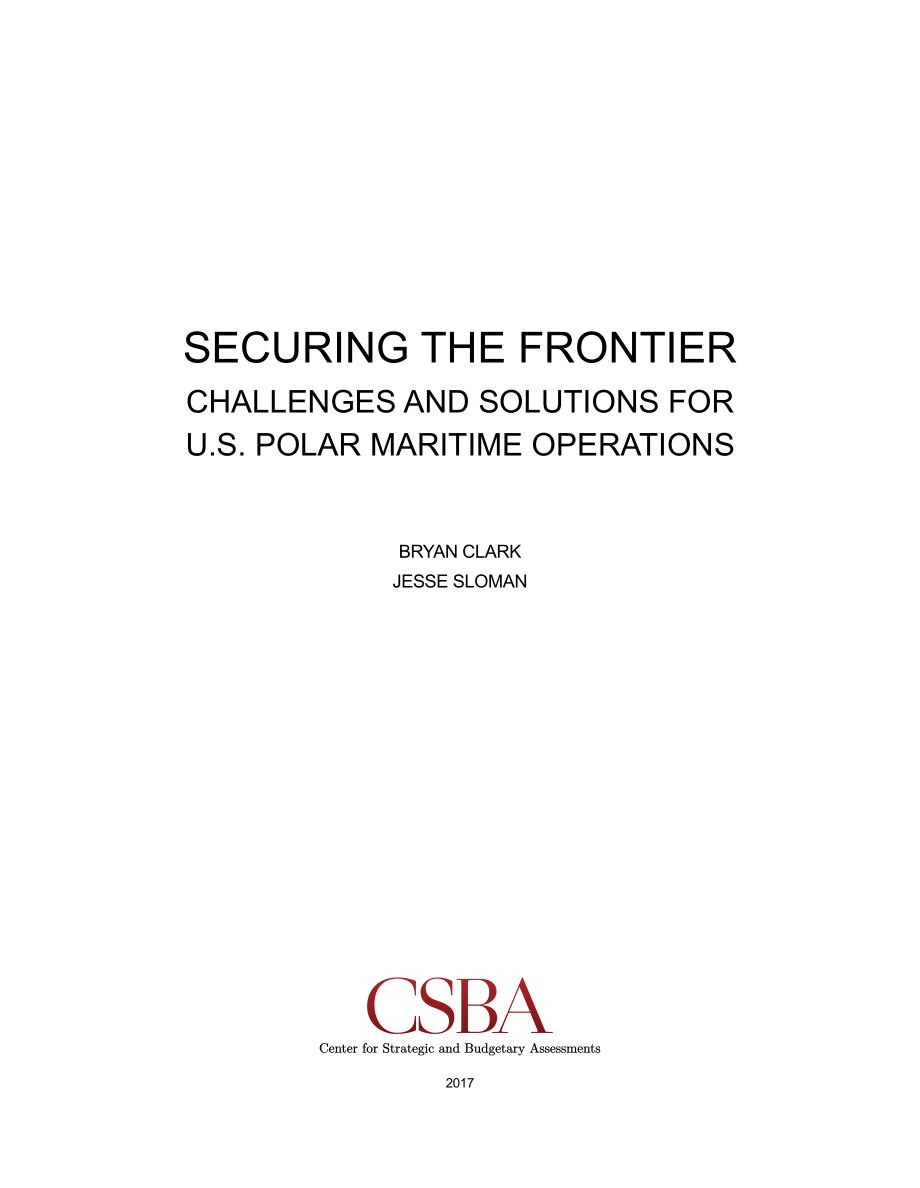 CSBA_20171005_保护前沿:美国极地作战的挑战和解决方案.pdf_第3页