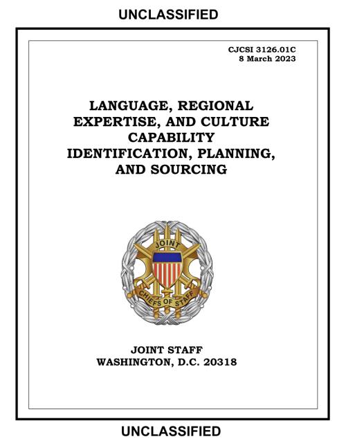 CJCSI 3126.01C 语言、区域专业知识和文化能力识别、规划和采购.pdf