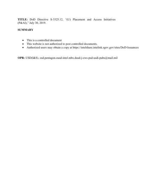 DoDD S-3325.12 安置和准入举措（P&AI）.pdf