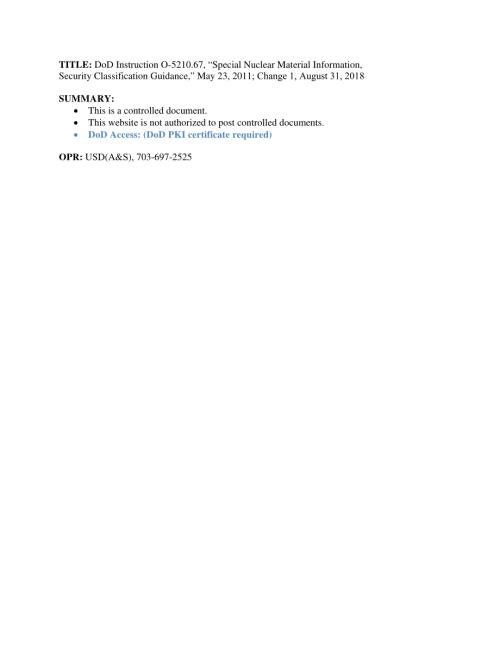 DoDI 5210.67 特殊核材料信息安全分类指南.pdf