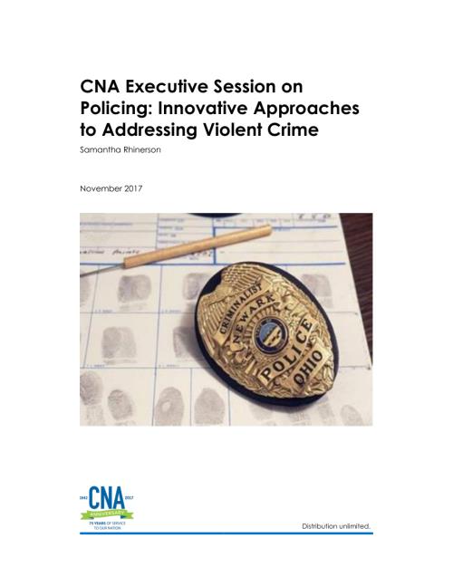 CNA_CNA警务执行会议：应对暴力犯罪的创新方法.pdf