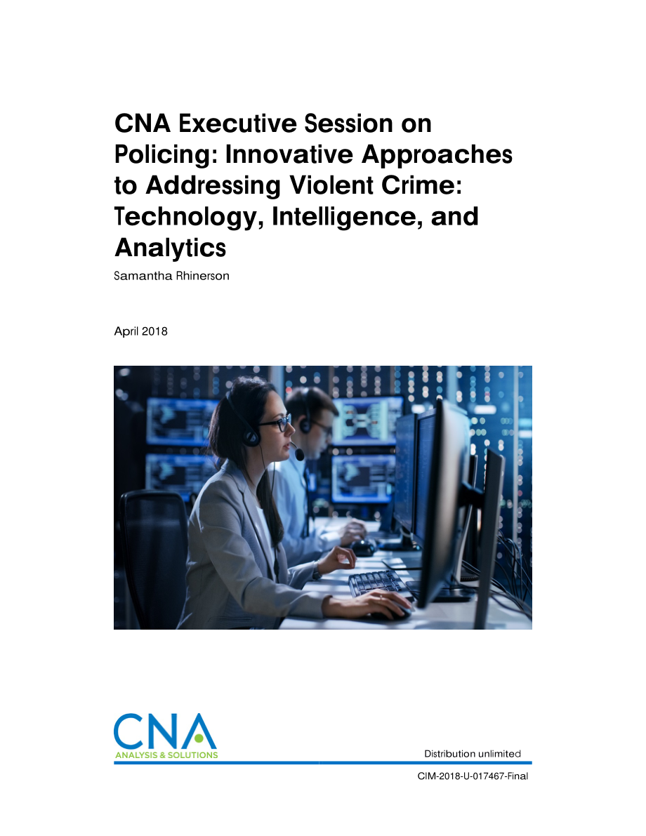 CNA_CNA警务执行会议：应对暴力犯罪的创新方法：技术、情报和分析.pdf_第1页