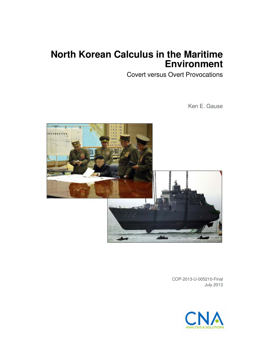 CNA_朝鲜在海洋环境中的算计：秘密挑衅还是公开挑衅.pdf_第1页