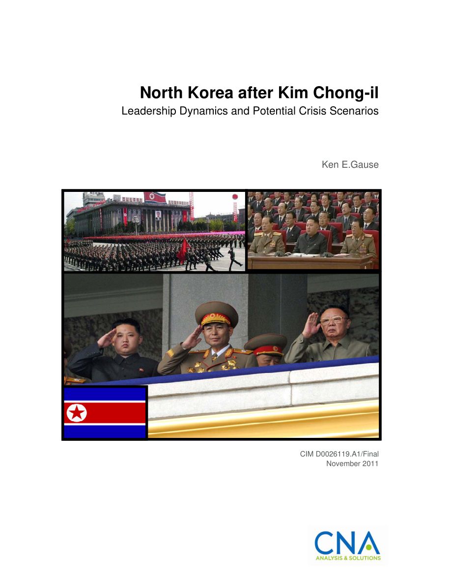 CNA_金正日之后的朝鲜：领导动态和潜在危机情景.pdf_第1页