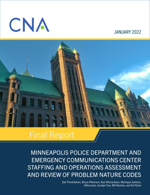 CNA_明尼阿波利斯警察局和紧急通讯中心：人员配备和运营评估以及问题性质代码的审查.pdf