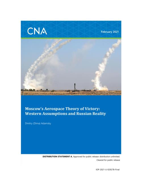 CNA_莫斯科的航空航天胜利理论：西方假设与俄罗斯现实.pdf