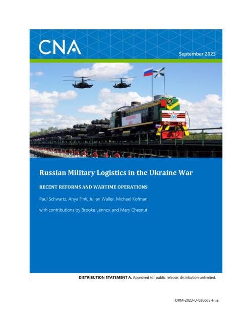CNA_乌克兰战争中的俄罗斯军事后勤：近期改革和战时行动.pdf