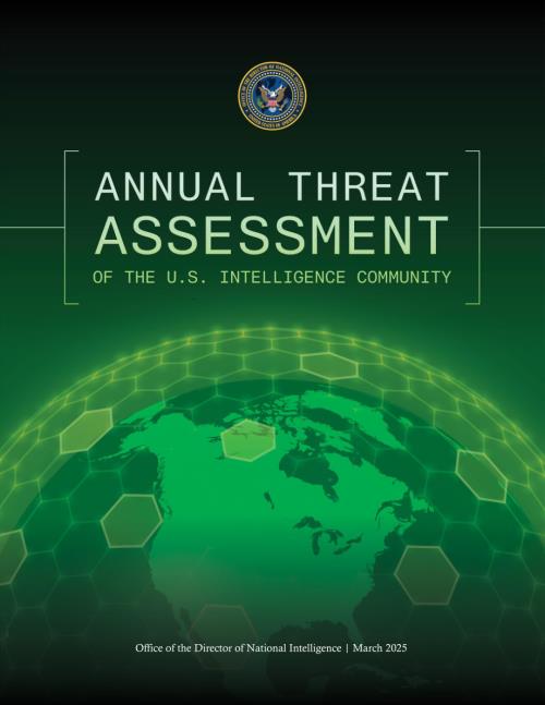 美国情报界2025年度威胁评估