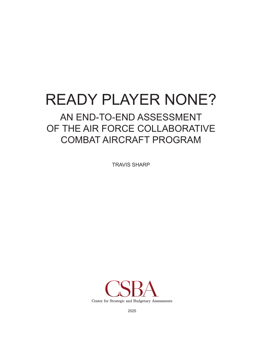 CSBA 8400 无人就绪？美国空军协同作战飞机项目的全方位评估_第3页