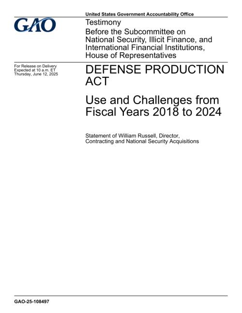 GAO 国防生产法： 2018 至 2024 财政年度的使用和挑战